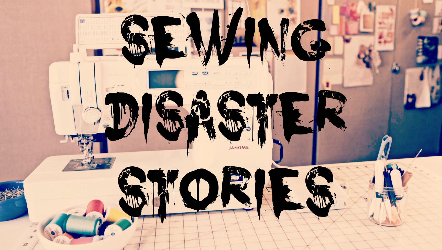 sewing disasters