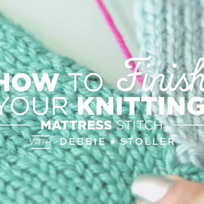 Learn Mattress Stitch with Debbie Stoller