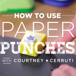 Paper Punches 101