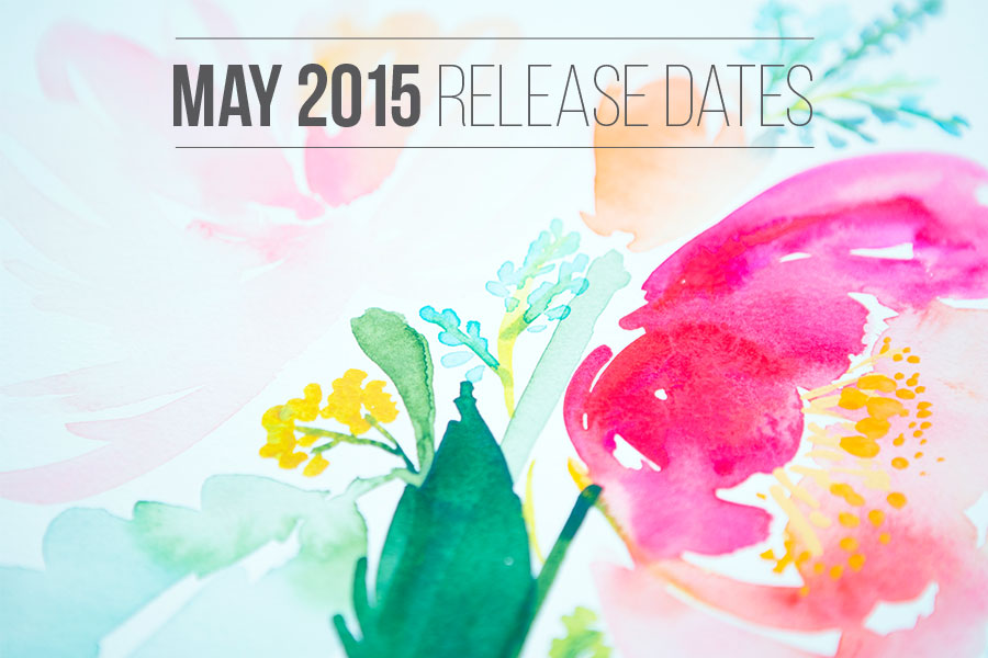May 2015 Release Dates
